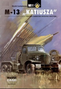 1:25 M-13 KATIUSZA - Radziecka samobieżna wyrzutnia rakietowa z II wś- Model Card 91