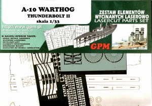 1:33 Elementy wycinane laserowo do Fairchild A-10 A WARTHOG - GPM 567